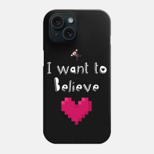 Ovonele - I want to Believe Phone Case