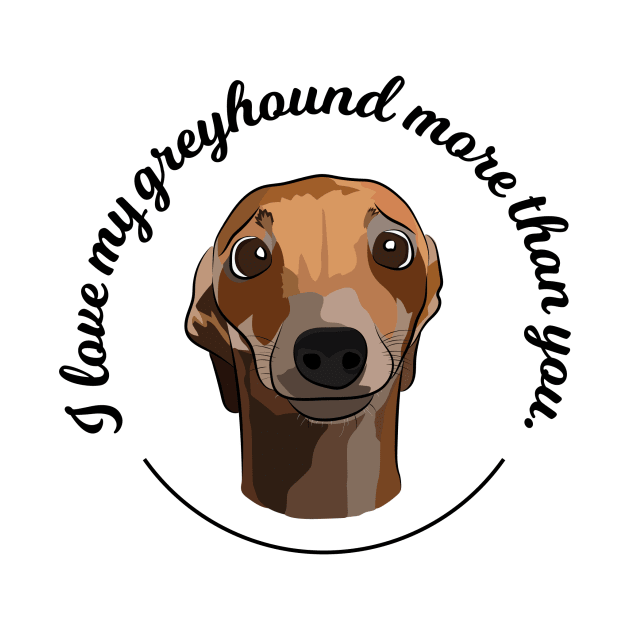 I Love My Greyhound by Craftee Designs