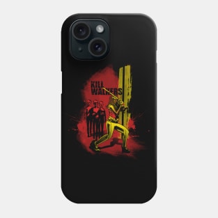 Kill Walker Phone Case