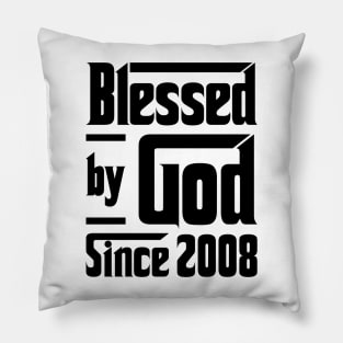 Blessed By God Since 2008 15th Birthday Pillow