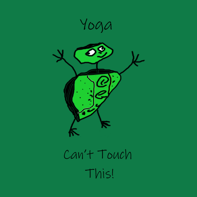 Yoga Can't Touch This by MerchCorner