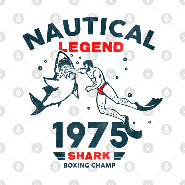 Nautical Legend Shark Boxing Champ 1975 by The Whiskey Ginger