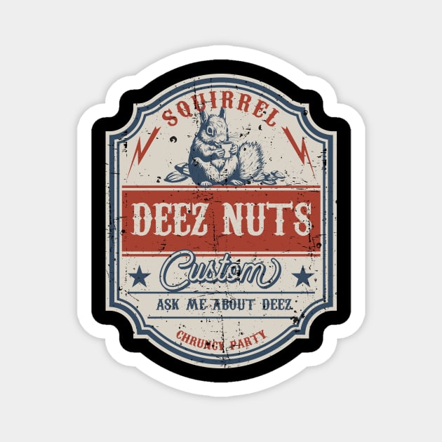 Deez Nuts Vintage Magnet by redfancy