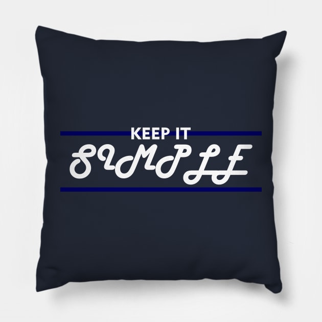 keep it simple Pillow by CreativeIkbar Prints