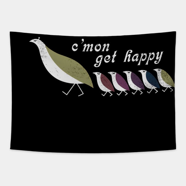 C'mon Get Happy Tapestry by Milda Gobhi