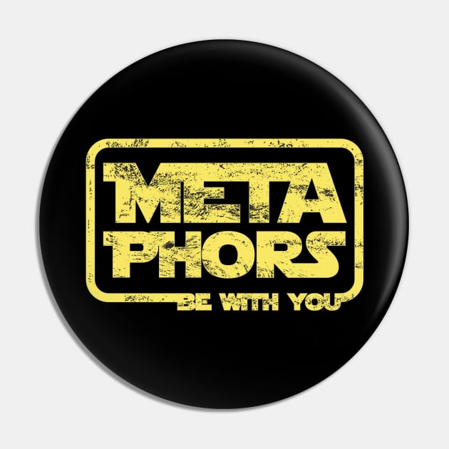 MetaPhors be with you Pin by Peter the T-Shirt Dude