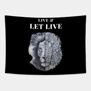 Live and let live inspirational Tapestry