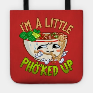 I'm a Little Pho'ked Up - Funny Pho Bowl Tote