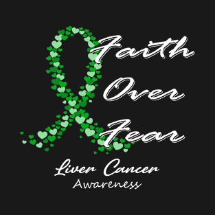 Liver Cancer Awareness Faith Over Fear - In This Family We Fight Together T-Shirt