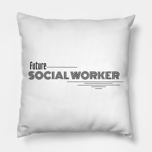 Future social worker Pillow