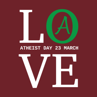 ATHEIST DAY 23 MARCH T-Shirt