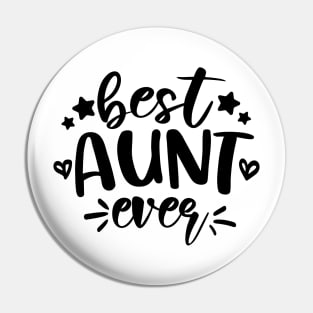 Best Aunt Ever Pin