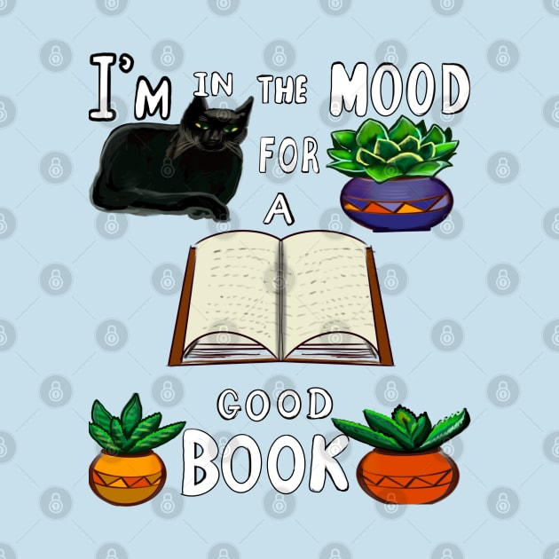 Books- I’m in the mood for a good book. Book Reading themed gifts for book lovers by Artonmytee