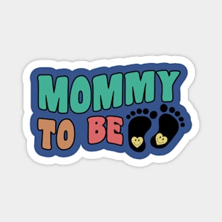 Funny Pregnancy mommy to be Magnet