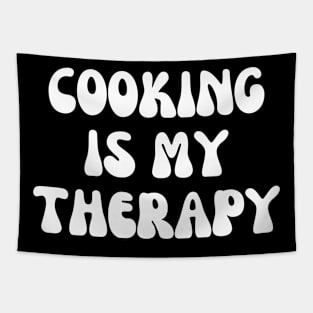 Cooking is my therapy. Funny cooking quote Tapestry