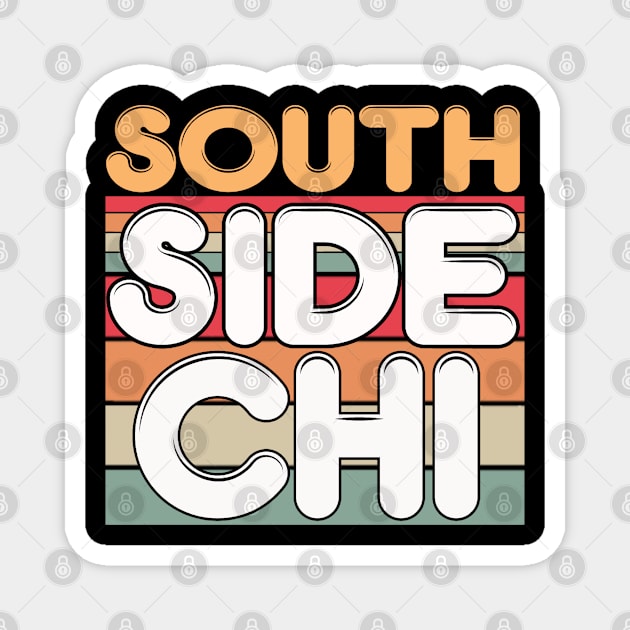 Retro South Side Chicago Magnet by thexsurgent