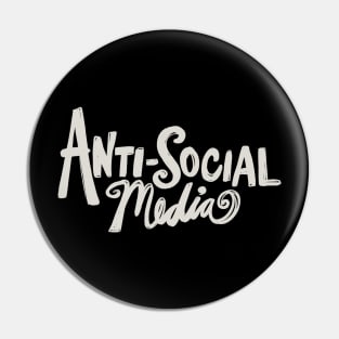 Anti-social Media Pin