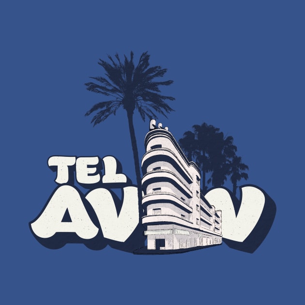 Tel Aviv by TeeLAVIV