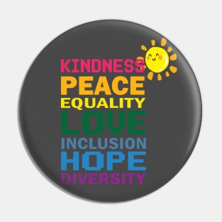 Peace Love Inclusion Equality Diversity Human Rights Pin