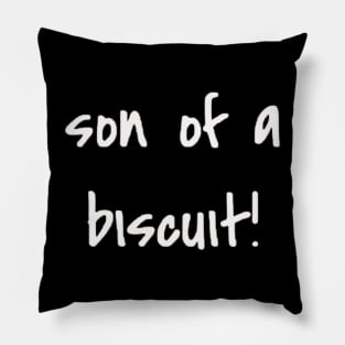 Son of a Biscuit Pillow