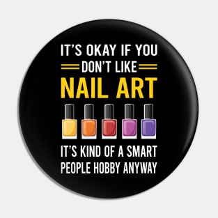 Smart People Hobby Nail Art Nail Tech Nails Manicure Manicurist Pedicure Pedicurist Pin