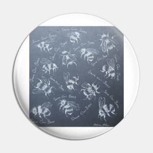 Monochrome, bumblebees "Save Our Bees" Pin