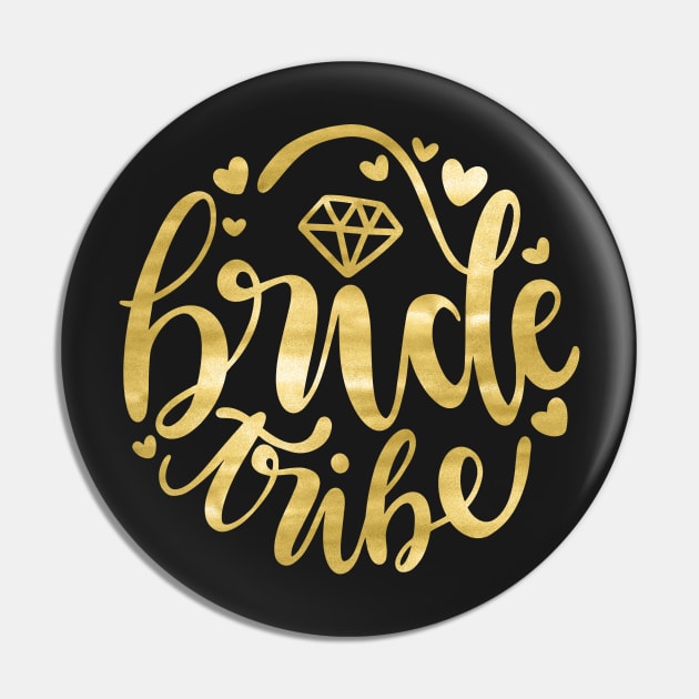 Bride Tribe - for the Wedding Party Pin by greenoriginals