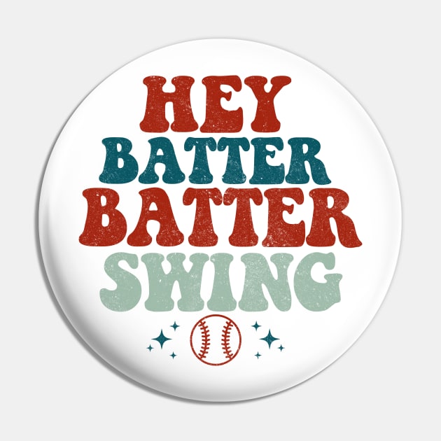 Hey Batter Batter Swing Pin by DavidIWilliams