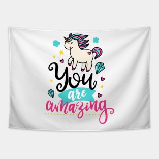 You are amazing Tapestry