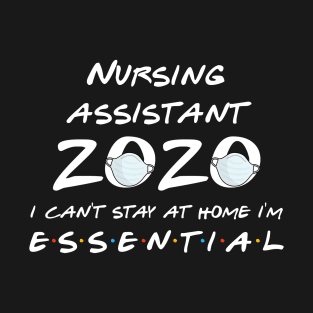 Nursing Assistant 2020 Quarantine Gift T-Shirt