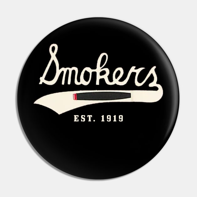 Smokers Pin by Dizzy One