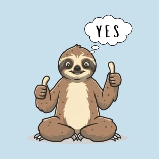 Sloth says Yes T-Shirt