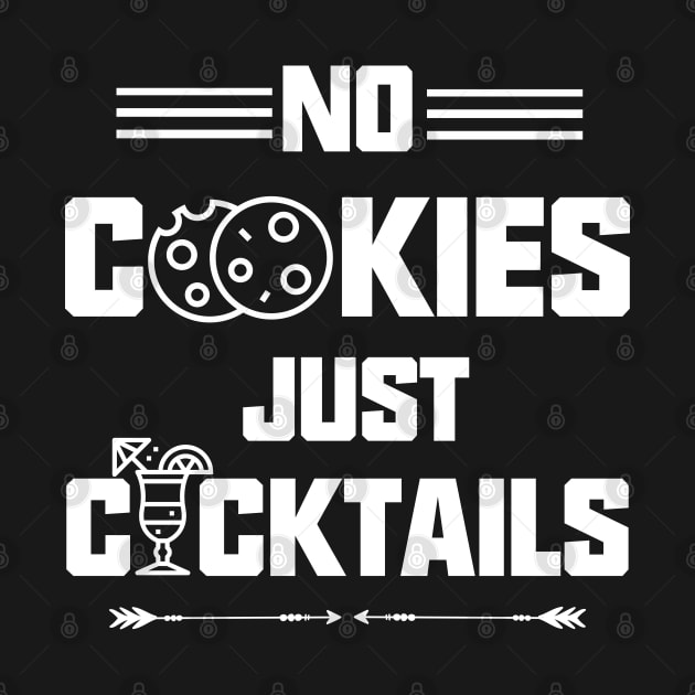 No Cookies Just Cocktails by Prossori