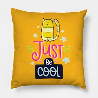 Be Cool Pillow