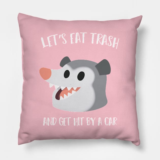 Let's Eat Trash And Get Hit By A Car - Opossum vintage Pillow by Mosklis