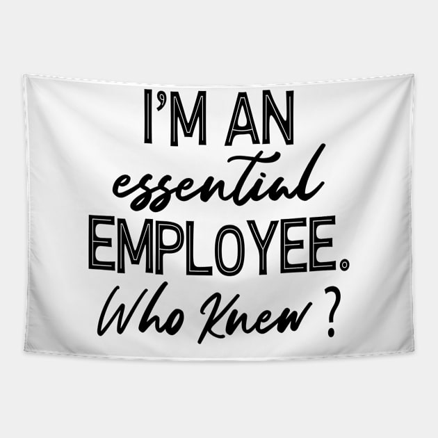 Essential Employee | Quarantine Essential Worker ,Essential Employee Gift Essential Employee Social Distancing Tapestry by Redmart