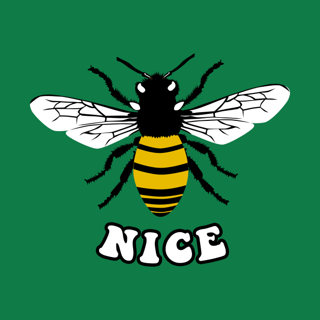 Bee Nice by n23tees