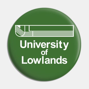 Peculiar Lowlands Pin