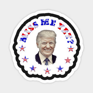 MISS ME YET? Patriotic Trump Stickers Magnets Magnet