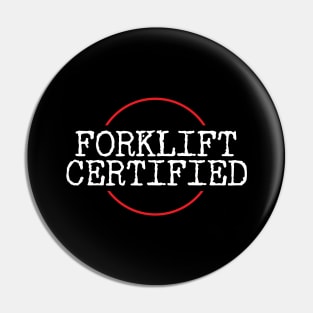 Forklift Certified Meme Pin