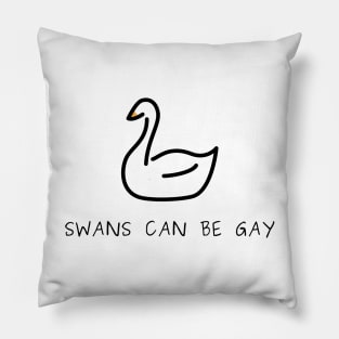 Swans can be gay - reddit Pillow