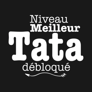 Niveau Meilleur Tata débloqué Camer Tata T-Shirt