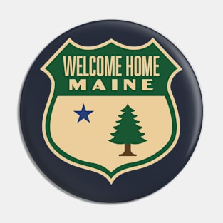 Welcome Home Maine Retro Pine Tree Shield (Green) Pin