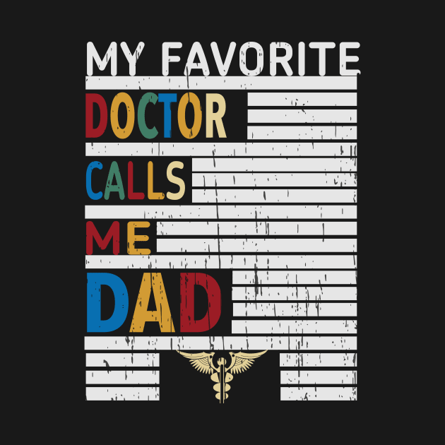 My favorite doctor calls me dad by sanim's