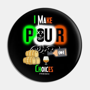 I make POUR choices (design 2) Pin