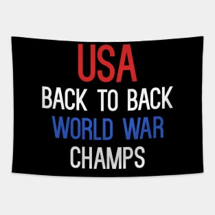 Usa Back To Back World War Champs T-Shirt Tapestry