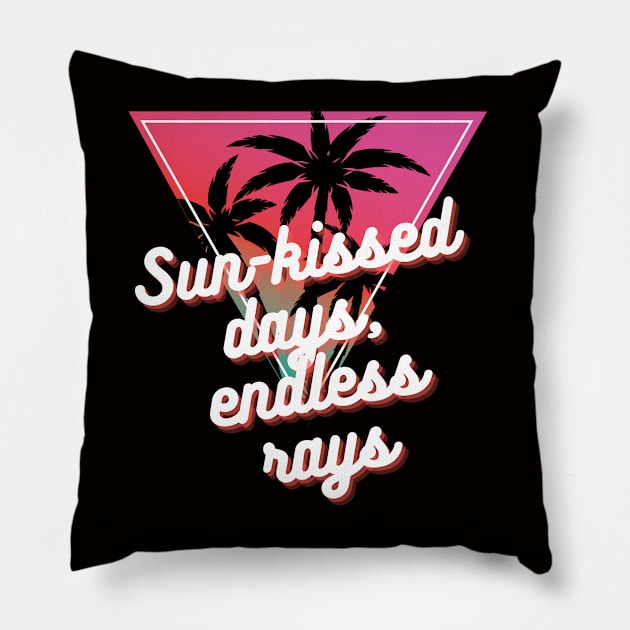 Sun-kissed days, endless rays Pillow by Haitamart