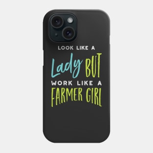 Womens Farming Saying for Farmer Girl Phone Case