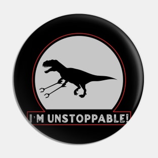I’m Unstoppable T Rex With Long Arms Trash Pickers Pin