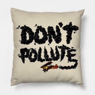Don't Pollute Pillow
